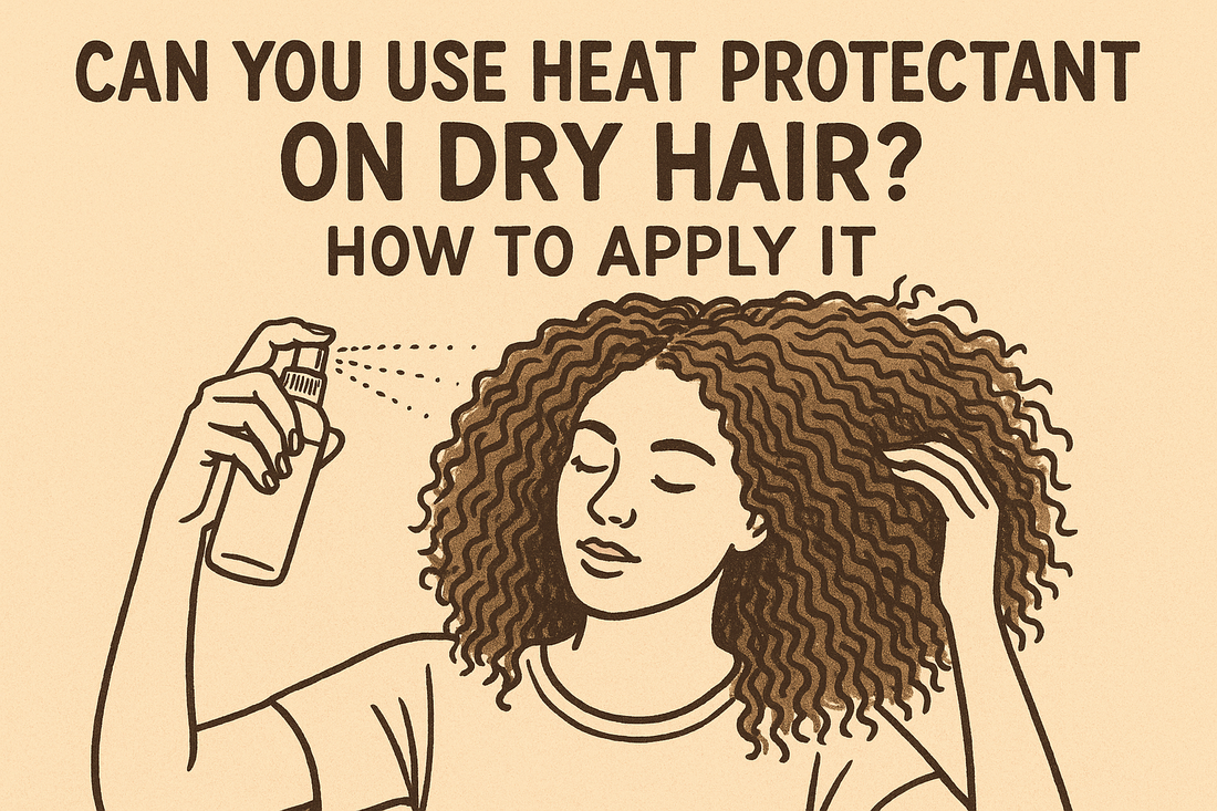 Can You Use Heat Protectant On Dry Hair? How To Apply It