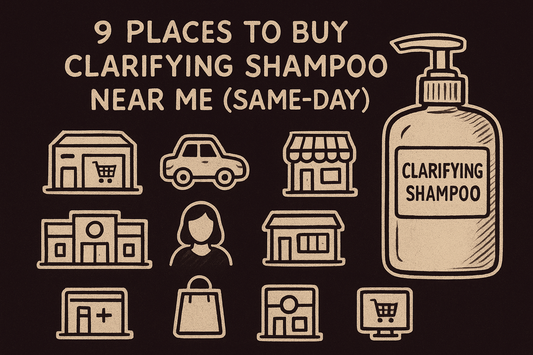 9 Places To Buy Clarifying Shampoo Near Me (Same-Day)