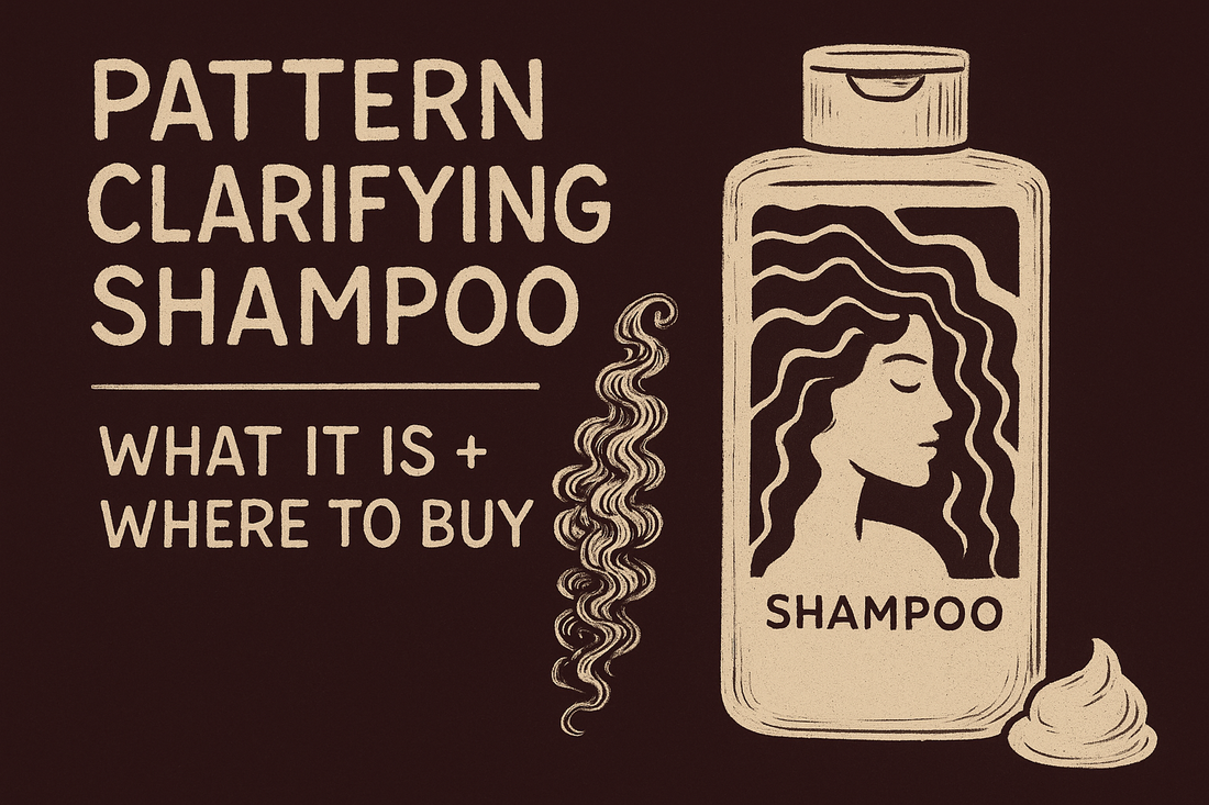 Pattern Clarifying Shampoo: What It Is + Where To Buy