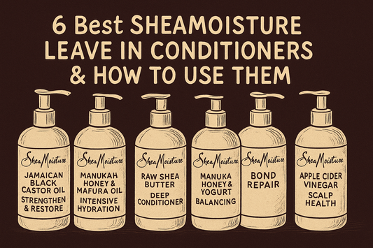 6 Best SheaMoisture Leave In Conditioners & How To Use Them